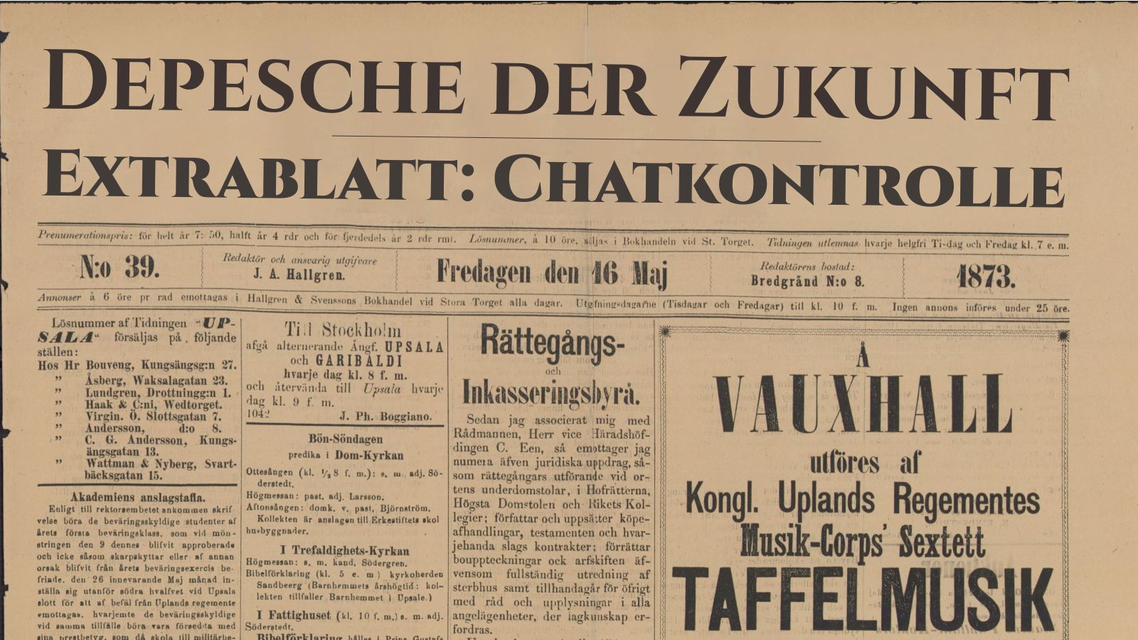 Titelblatt einer alten Zeitung, auf welche der Titel "Depesche der Zukunft" mit Untertitel "Extrablatt: Chatkontrolle" montiert wurde