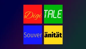Vier Farbfelder auf dunklem Hintergrund. Über diese Farbfelder sind die Worte "Digitale Souveränität" in vier Teile aufgeteilt, in jedem Farbfeld mit einer anderen Schriftart